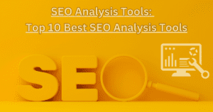 SEO Analysis Tools