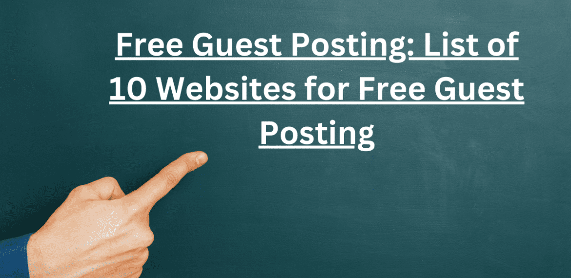 Free Guest Posting