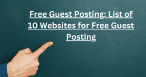 Free Guest Posting