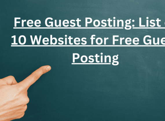 Free Guest Posting