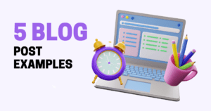 5 blog post examples