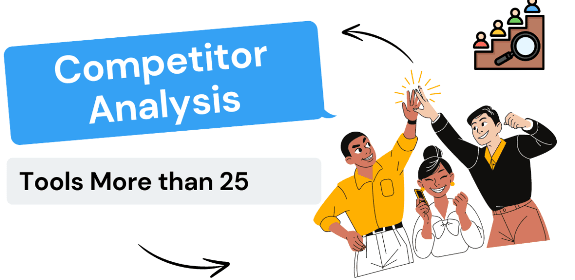 Competitor Analysis Tools: More than 25