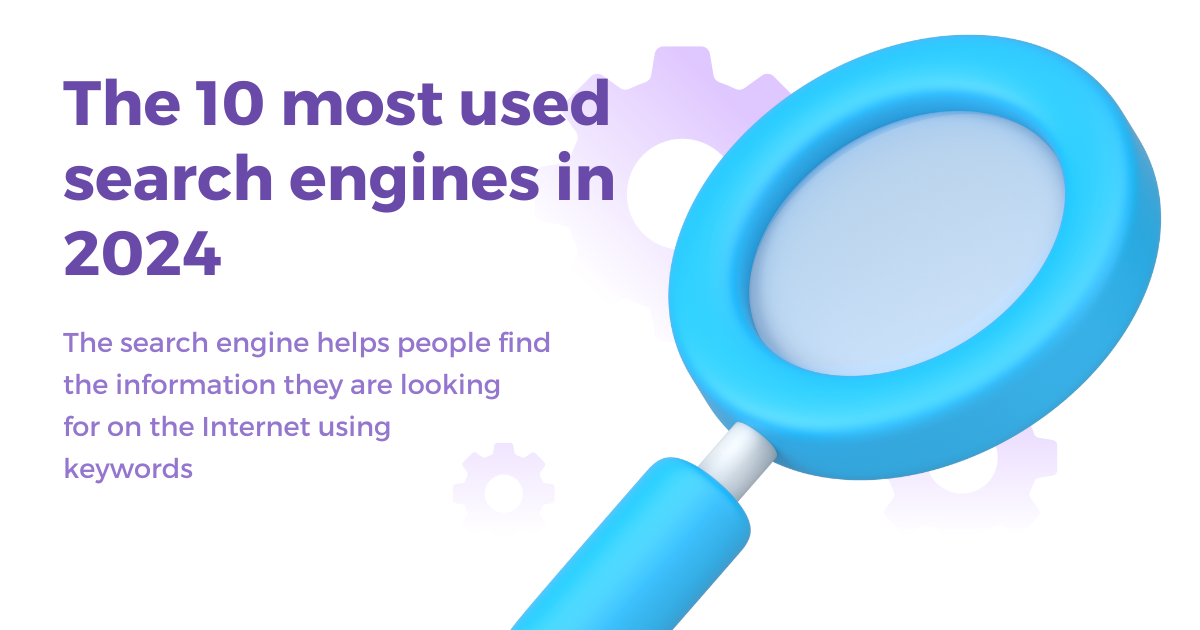 The 10 most used search engines in 2024