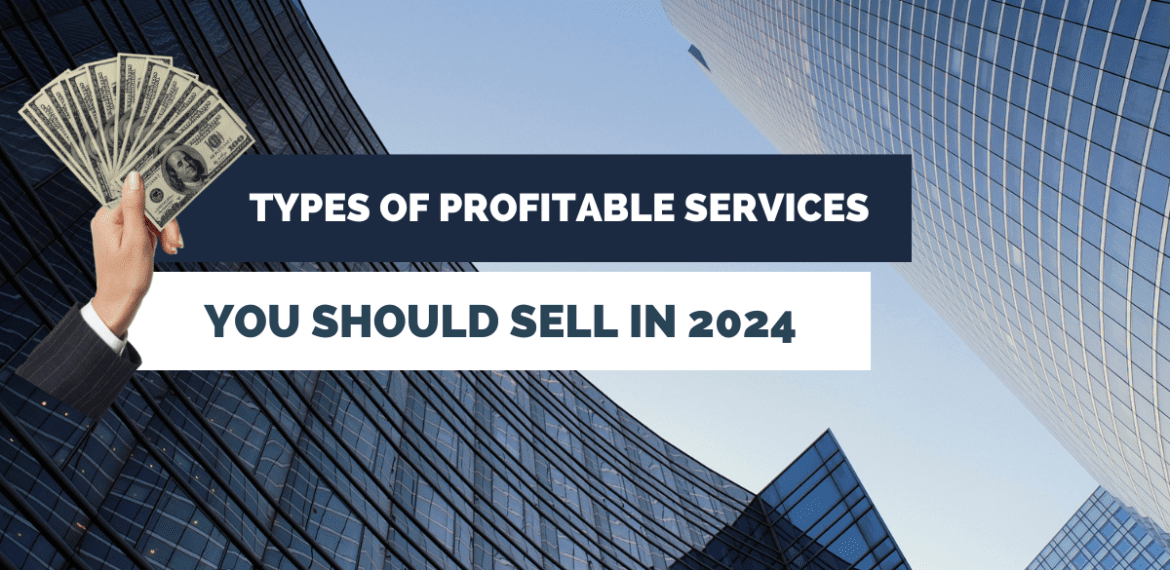 profitable services you should sell in 2024