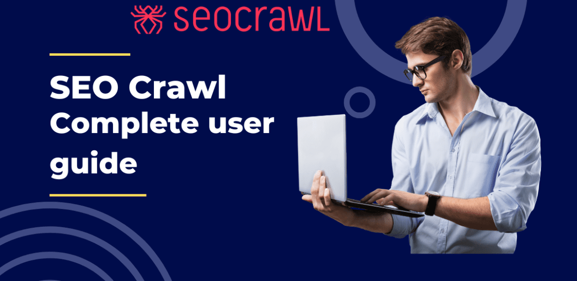 SEOcrawl – Complete user guide