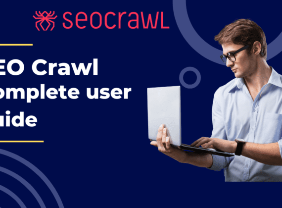 SEOcrawl – Complete user guide