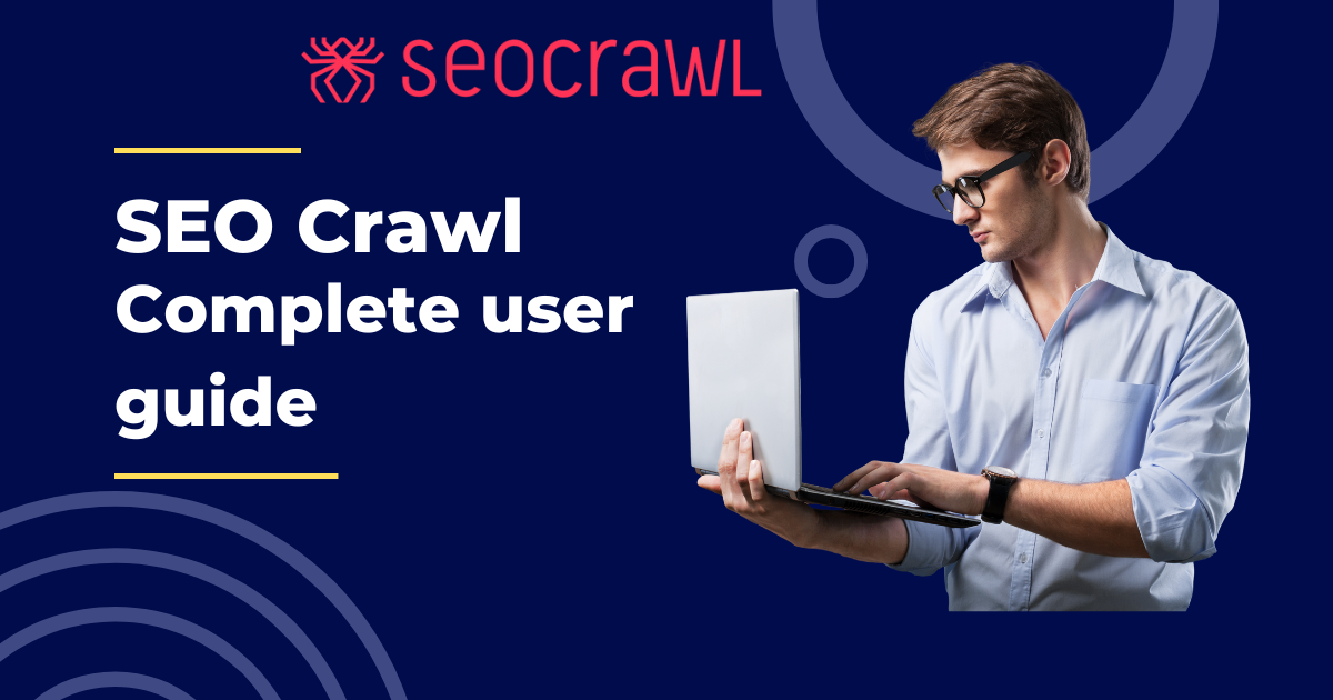 SEOcrawl – Complete user guide