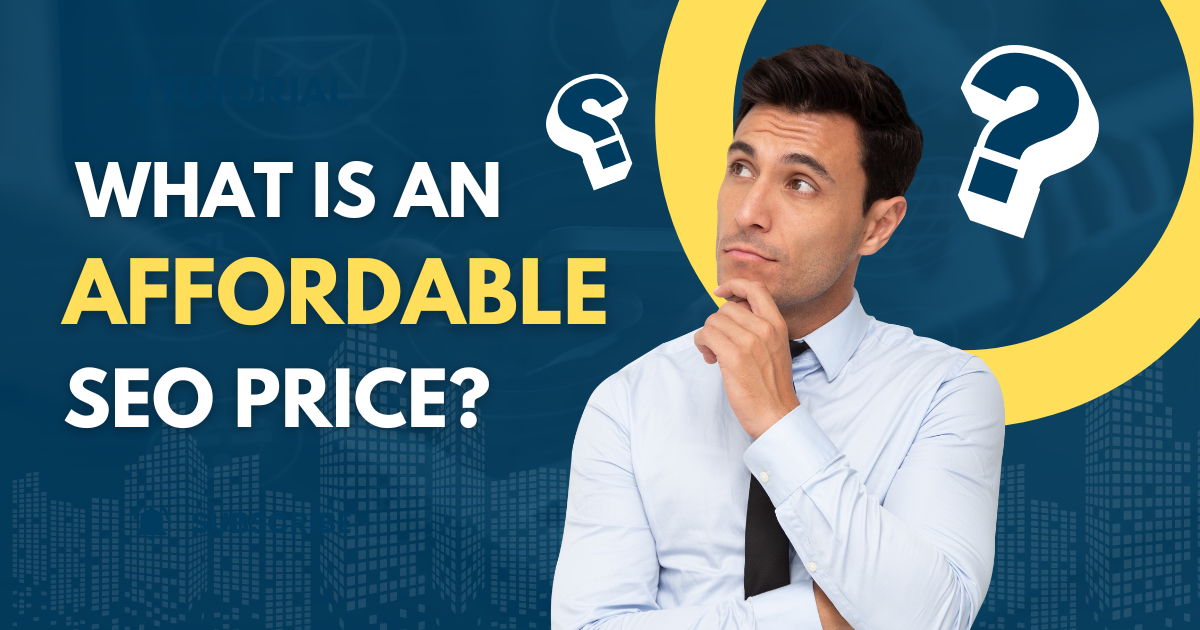 What is an affordable SEO price?