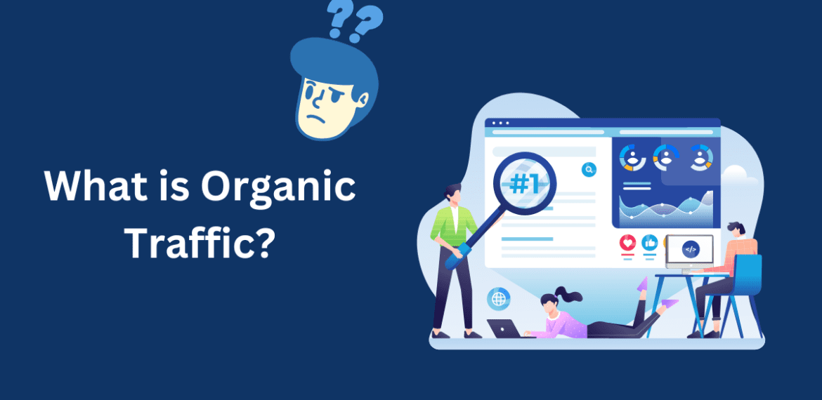 What is Organic Traffic?