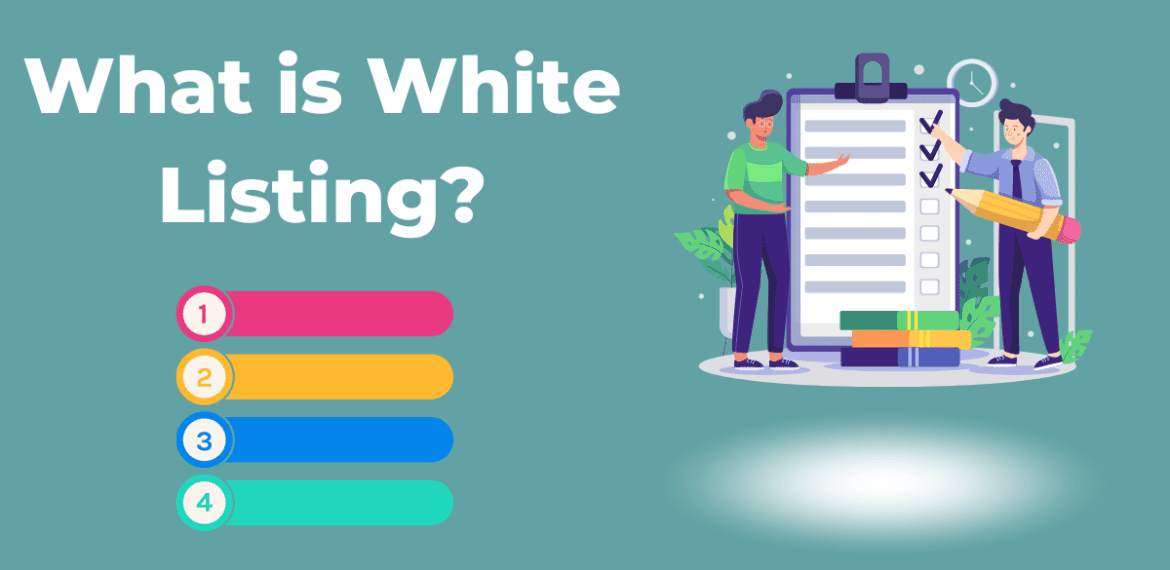 What is White Listing?