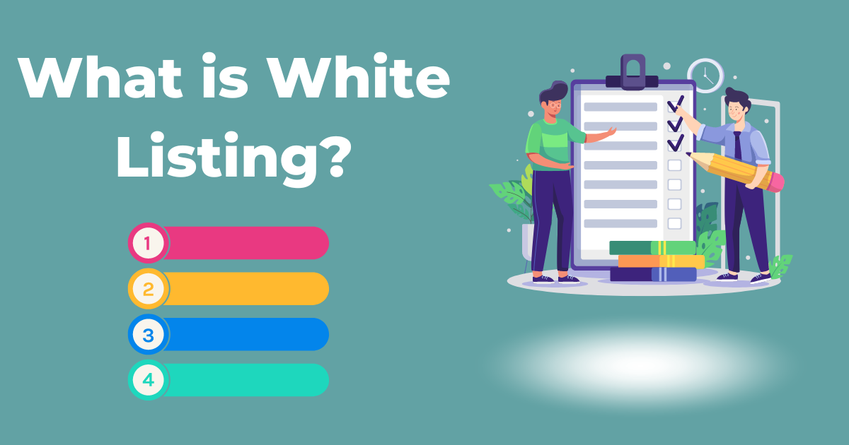 What is White Listing?