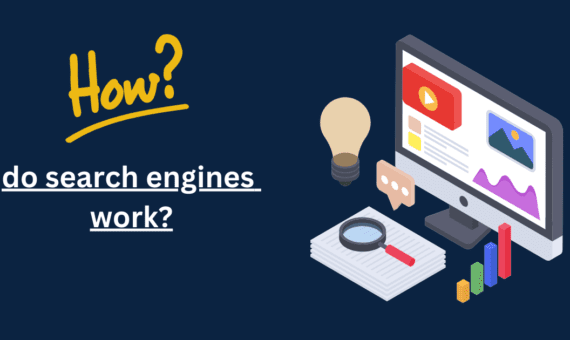 How do search engines work?