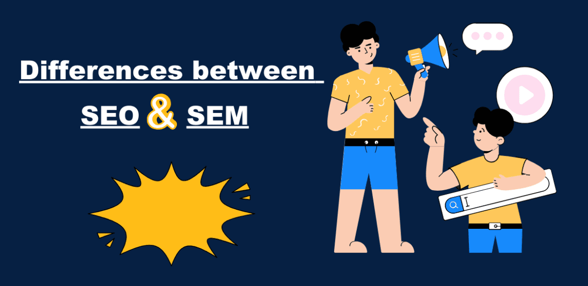 Differences between SEO and SEM